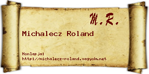 Michalecz Roland névjegykártya