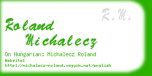 roland michalecz business card